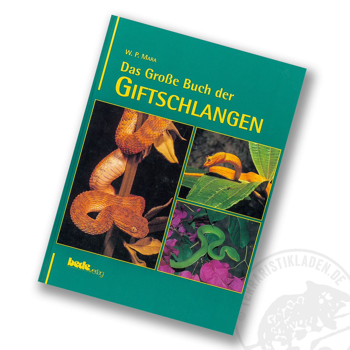 Das Große Buch der Giftschlangen