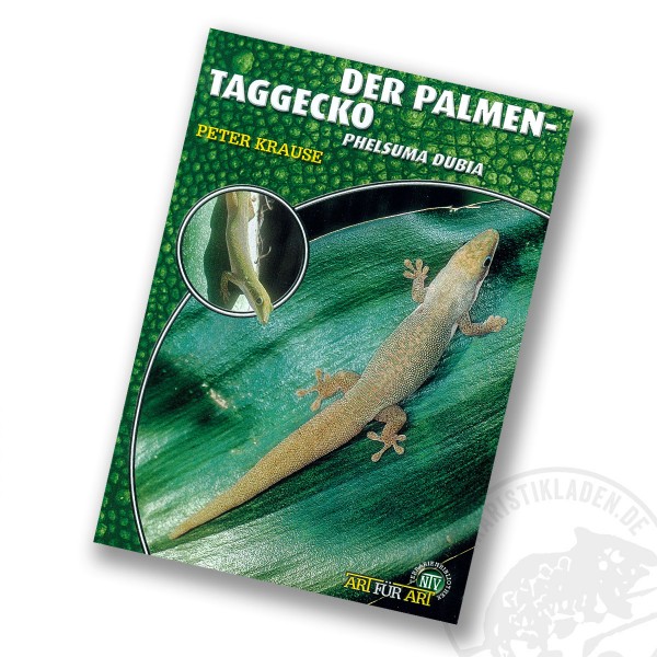 Art für Art - Der Palmen-Taggecko (Phelsuma dubia) - Natur und Tier Verlag